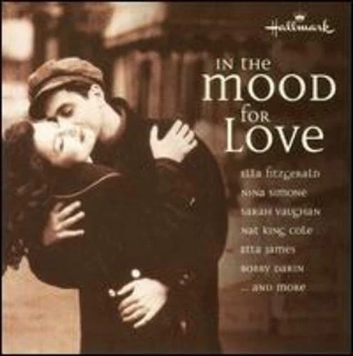 in The Mood for Love - Hallmark 2006 by Ella Fitzgerald Nina Simone Sarah Vaug