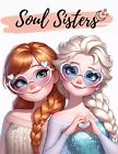 Elsa and Anna Soul Sisters Heart Glasses Posters | 8.5 x 11