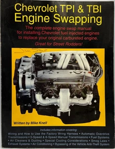 Chevrolet TPI & TBI Engine Swapping by Mike Knell Street Rodder Guide - Picture 1 of 2