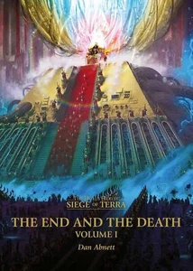 The End and the Death: Volume I (The Horus Heresy: Siege of Terra Book 8) - Picture 1 of 1
