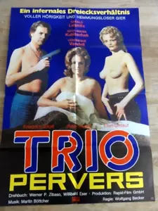 Erotik Plakat* TRIO PERVERS Ruth-Maria Kubitschek Harald Leipnitz Vendell - Bild 1 von 1