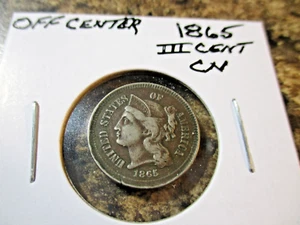 1865 III CENT NICKEL OFF CENTER DDX - Picture 1 of 2