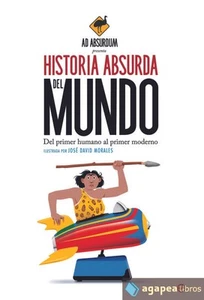 Historia Absurda del Mundo. NUEVO. ENVÍO URGENTE (Librería Agapea) - Imagen 1 de 1
