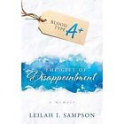 The Gift Of Disappointment:? A Memoir - Paperback New Sampson, Leilah 01/11/2016