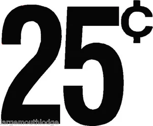 2" VINTAGE STYLE 25 c CENT VENDING DECAL MACHINE CUT VINYL TRANSFER BLACK - Picture 1 of 1