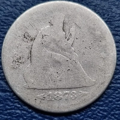1873 Seated Liberty Quarter 25c Circulated Lowball #72396 - Image 1 of 2