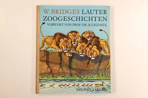 198783 William Bridges LAUTER ZOOGESCHICHTEN HC +Illus SEHR GUTER ZUSTAND! - Bild 1 von 1