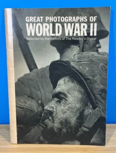 GREAT PHOTOGRAPHS OF WORLD WAR II-EDITORS OF READERS DIGEST-1964-PAPERBACK - Picture 1 of 6