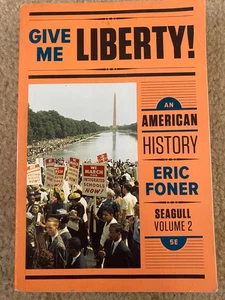 Give Me Liberty!: An American History Vol. 2 by Eric Forner (Paperback, 2017) 5E - Foto 1 di 4