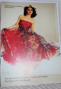 Programmheft: Für die Kinder von gestern, heute.. ,von Pina Bausch,2005 - Bild 1 von 1