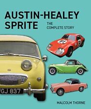 Austin Healey Sprite - The Complete Story Par , Neuf Livre , Gratuit