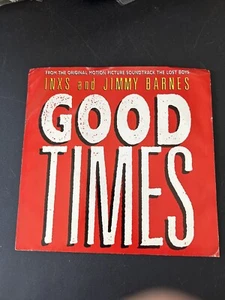 Good Times Lost Boys Soundtrack INXS and Jimmy Barnes Vinyl 45 RPM 1986 - Picture 1 of 4