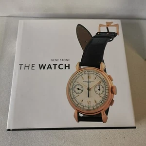 The watch - Gene Stone - Abrams - 2006 En English / Book Sur Les Montres  - Bild 1 von 7