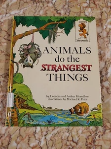 1964 ANIMALS DO THE STRANGEST THINGS Leonora & Arthur Hornblow HC Step Up Book - Picture 1 of 4