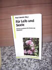 F&#252;r Leib und Seele, von Paul Jakobi (Hg.)