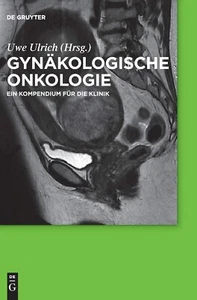 Gynäkologische Onkologie von Uwe Ulrich (2013, Gebundene Ausgabe) - Bild 1 von 1