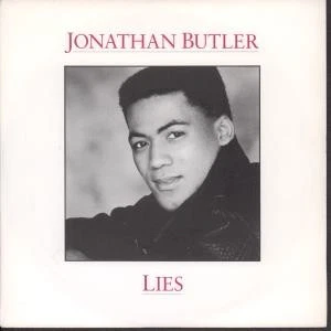 Jonathan Butler Lies 7" vinyl UK Jive 1987 B/w haunted by your love pic sleeve - Image 1 of 2