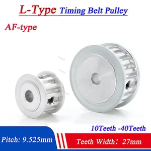 L-Type 10T-40T Timing Belt Pulleys Pitch 9.525mm AF Synchronous Wheel Width 27mm - Picture 1 of 7