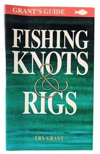 Fishing Knots & Rigs By Ern Grant Small Paperback Fishing Book - Picture 1 of 11