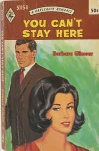 You Can't Stay Here by Barbara Gilmour Harlequin Romance - Picture 1 of 2