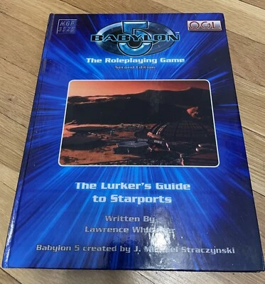 Babylon 5 Role-Playing Game The Lurker's Guide to Starports HC OGL Mongoose - Image 1 of 4