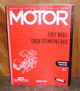 Motor Crash Estimating Guide - Early Models - Winter 2003 VOL.27 NO.4 - Picture 1 of 6