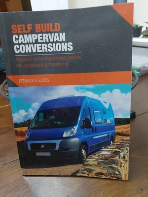 Renwicks Self-Build Campervan Conversion Book  - Image 1 of 4