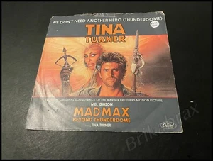We Don't Need Another Hero (Thunderdome) Tina Turner (Mad Max) 7" 45 Record 1985 - Picture 1 of 4
