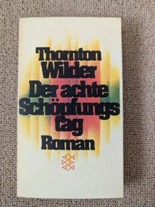 Der achte Schöpfungstag (von Thornton Wilder), Taschenbuch - Bild 1 von 1