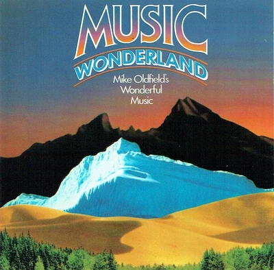 (CD) Mike Oldfield – Music Wonderland - Arrival, Wonderful Land, Blue Peter - Bild 1 von 2