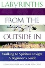 Produktbild - Labyrinths From The Outside In: Wal..., Donna Schaper &