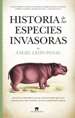 Historia de Las Especies Invasoras [Spanish] by Leon Panal, Angel Luis - Image 1 of 2
