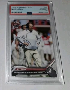2023 TOPPS BOWMAN NOW UNIVERSITY #16 NICK SABAN PSA 10 GEM MINT Alabama 200 WINS - Picture 1 of 5
