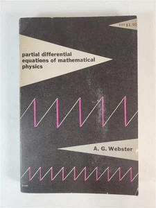 Partial Differential Equations Of Mathematical Physics By A. G. Webster 1955 PB - Picture 1 of 9