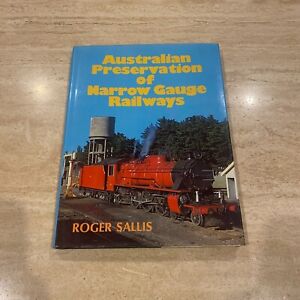 Australian Preservation Of Narrow Gauge Railways - R. Sallis 1st Edition 1979