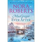 Macgregor Ever After (Macgregors) - Paperback New Roberts, Nora 04/06/2022