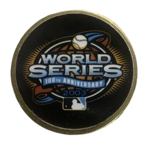 2003 MLB World Series 100th Anniversary Souvenir Pin - Picture 1 of 2