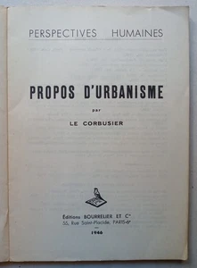 Le Corbusier - Propos d'Urbanisme - Con 67 ilustraciones - (1946) - Picture 1 of 4
