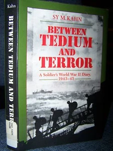 Zwischen Tedium und Terror, Tagebuch eines Soldaten aus dem Zweiten Weltkrieg, von Kahn, Zweiter Weltkrieg - Bild 1 von 6