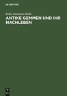 Antike Gemmen Und Ihr Nachleben, Hardcover by Zwierlein-Diehl, Erika, Brand N...