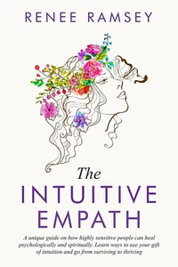 The Intuitive Empath-: a Unique Guide on How Highly Sensitive People Can Heal Ps - Picture 1 of 2