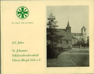 125 Jahre St. Johannes Schützenbruderschaft Düren-Birgel 1851 e.V. - Bild 1 von 1