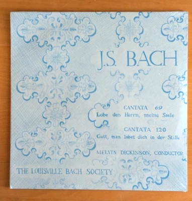 Louisville Bach Society, Melvin Dickinson CANTATAS 69 + 120, sealed mint LP - Image 1 of 4