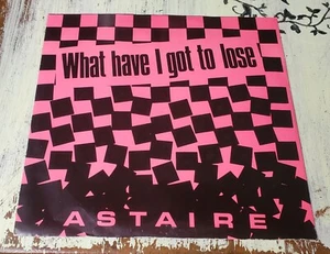 VG Astaire – What Have I Got To Lose (1986) Passion – PASH 12 65 Vinyl, UK 12" - Picture 1 of 3
