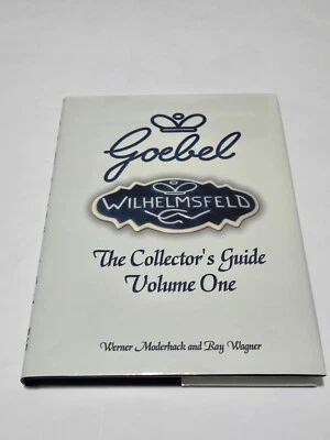 The Goebel Collector's Guide: Volume One By Moderhack, Wagner HCDJ SIGNED Copy  - Image 1 of 4