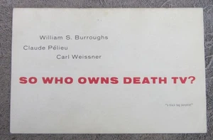 WILLIAM S. BURROUGHS Claude Pelieu Carl Weissner SO WHO OWNS DEATH TV? 1967 1st - Picture 1 of 7