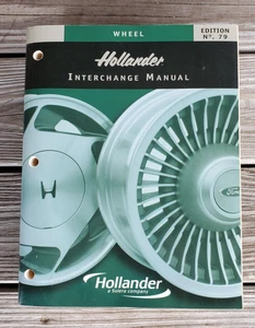 2013 Hollander Wheel Interchange Manual Edition Number 79 - Imagen 1 de 2