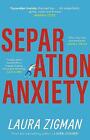 Separation Anxiety: 'Exactly what I needed for a change of pace, funny and...