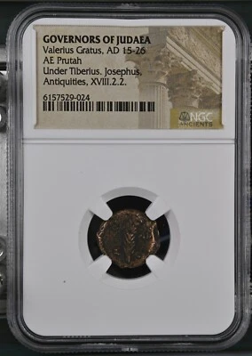 NGC Valerius Gratus AD15-26 Bronze Prutah Judaea GOVERNOR DURING LIFE OF JESUS - Image 1 of 2