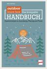 Dohmen  Niko. outdoor Know-how: Das kompakte Handbuch. Taschenbuch